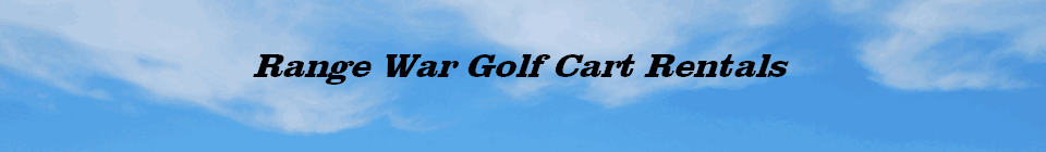 Range War Golf Cart Rentals